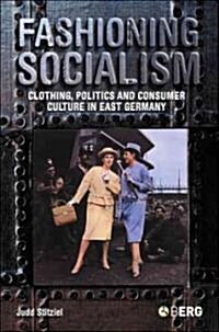 Fashioning Socialism (Hardcover)