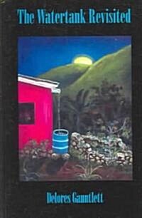 The Watertank Revisited (Paperback)