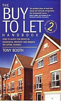 The Buy to Let Handbook : How to Invest for Profit in Residential Property and Manage the Letting Yourself (Paperback, 2 Rev ed)