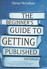 [중고] The Beginner‘s Guide to Getting Published 6th Edition (Paperback)