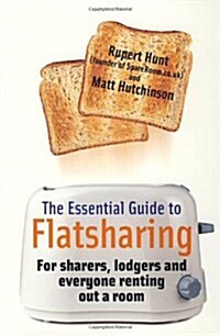 The Essential Guide to Flatsharing (Paperback)