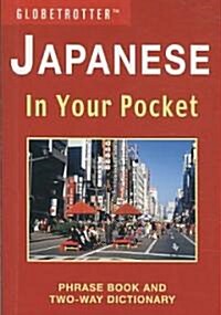 Globetrotter Japanese in Your Pocket (Paperback, Bilingual)