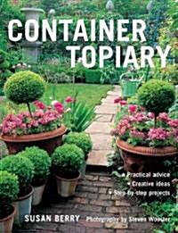 Container Topiary (Paperback)