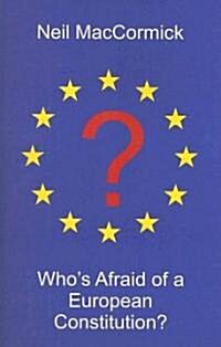 Whos Afraid of a European Constitution? (Paperback)