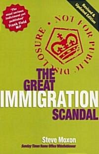 The Great Immigration Scandal (Paperback, Revised)