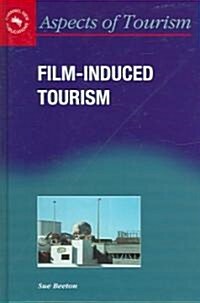 Film-Induced Tourism (Hardcover)