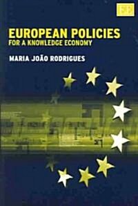 European Policies For A Knowledge Economy (Paperback)