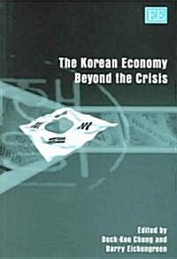 The Korean Economy Beyond The Crisis (Paperback)