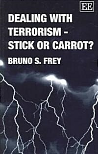 Dealing with Terrorism – Stick or Carrot? (Paperback)