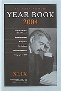 Leo Baeck Institute Yearbook 2004 (Hardcover)