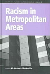 Racism In Metropolitan Areas (Hardcover)