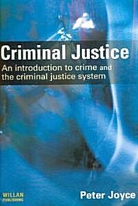 Criminal Justice: An Introduction (Paperback)