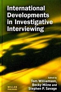 International Developments in Investigative Interviewing (Hardcover)