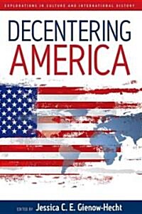 Decentering America (Paperback)