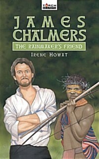 James Chalmers : The Rainmakers Friend (Paperback)