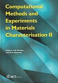 Computational Methods And Experiments In Materials Characterisation II (Hardcover)