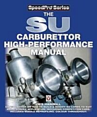 The SU Carburettor High Performance Manual (Paperback)