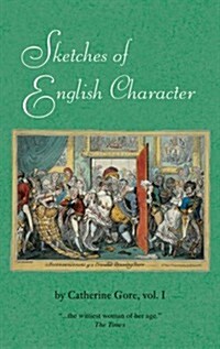 Sketches of English Character: Volume One (Paperback)