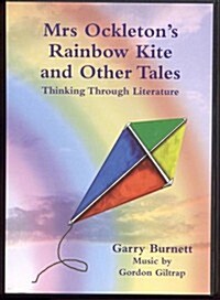 Mrs Ockletons Rainbow Kite and Other Tales : Thinking Through Literature (CD-Audio)