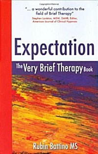 Expectation : The Very Brief Therapy Book (Hardcover)