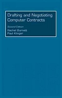 Drafting and Negotiating Computer Contracts (Package, 2 Rev ed)