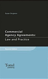 Commercial Agency Agreements Law And Practice (Hardcover, 2nd)