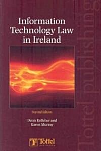 Information Technology Law in Ireland (Paperback, 2 Revised edition)