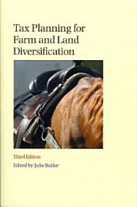 Tax Planning for Farm and Land Diversification 3rd edition (Paperback, 3 Revised edition)