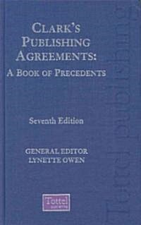 Clarks Publishing Agreement (Hardcover, CD-ROM, 7th)