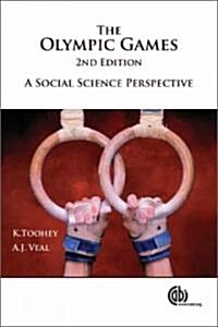 Olympic Games : A Social Science Perspective (Hardcover, 2 ed)