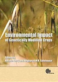 Environmental Impact of Genetically Modified Crops (Hardcover)