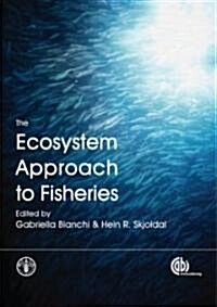 The Ecosystem Approach to Fisheries (Hardcover)