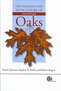The Ecology and Silviculture of Oaks (Hardcover, 2)