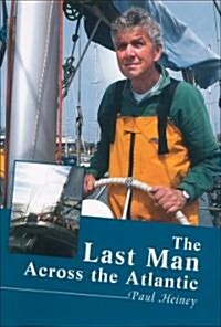 The Last Man Across the Atlantic (Paperback)