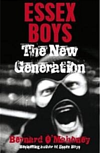 Essex Boys, The New Generation (Paperback)