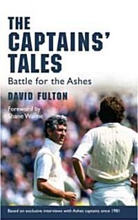 The Captains Tales : Battle for the Ashes (Hardcover)