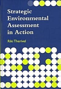 Strategic Environmental Assessment in Action (Hardcover)