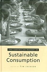 The Earthscan Reader on Sustainable Consumption (Hardcover)