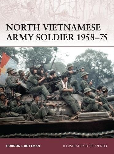 North Vietnamese Army Soldier 1958-75 (Paperback)