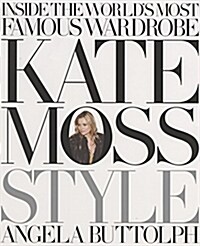 Kate Moss : Style (Hardcover)