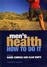 Mens Health : How to Do it (Paperback)