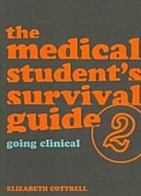 The Medical Students Survival Guide : Bk. 2 (Paperback)