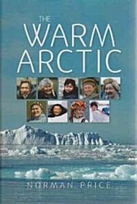The Warm Arctic (Hardcover)
