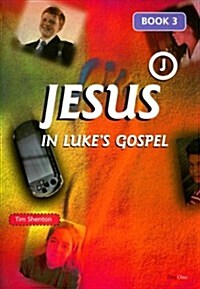 Jesus in Lukes Gospel Book 3 (Paperback)