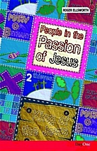 People in the Passion of Jesus (Paperback)