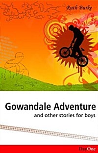 Gowandale Adventure and Other Stories for Boys (Paperback)