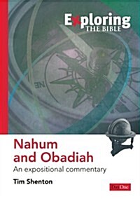 Nahum and Obadiah: An Expositional Commentary (Paperback)