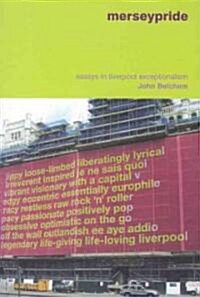 Merseypride : Essays in Liverpool Exceptionalism (Paperback, 2 Revised edition)
