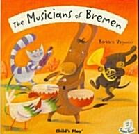 The Musicians of Bremen (Paperback)
