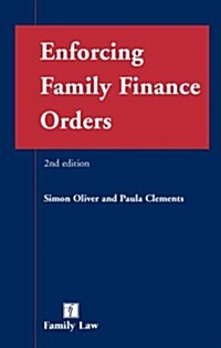 Enforcing Family Finance Orders (Paperback, 2nd)